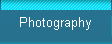 Photography